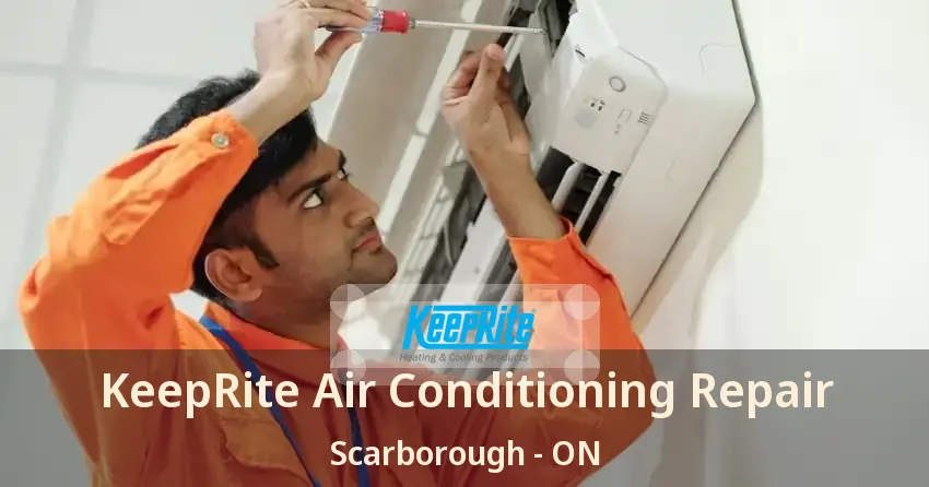 KeepRite Air Conditioning Repair Scarborough - ON
