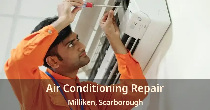 Air Conditioning Repair Milliken, Scarborough - ON