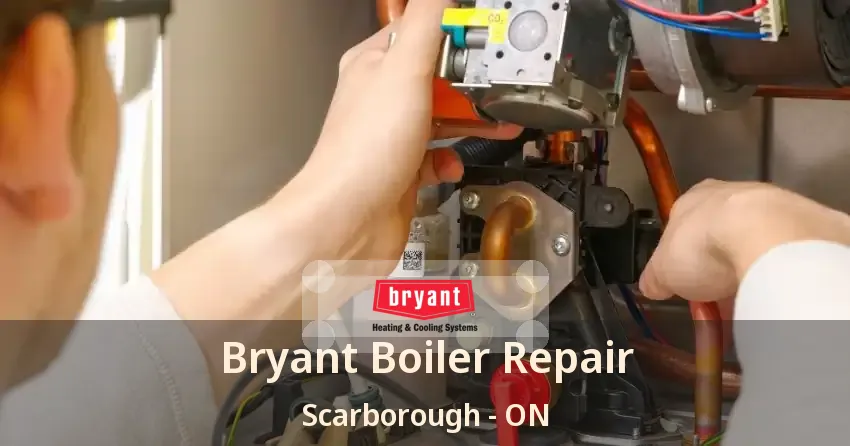 Bryant Boiler Repair Scarborough - ON