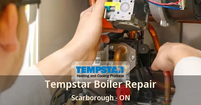 Tempstar Boiler Repair Scarborough - ON