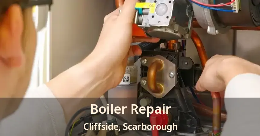 Boiler Repair Cliffside, Scarborough - ON