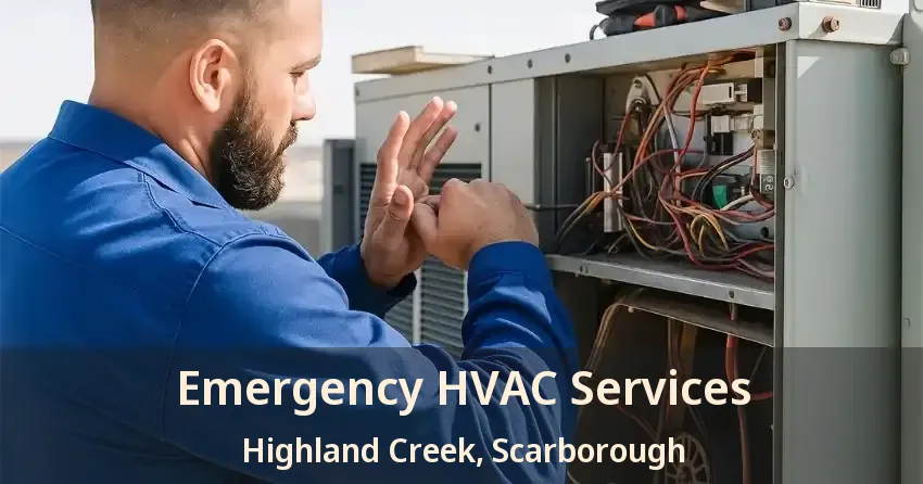 Emergency HVAC Services Highland Creek, Scarborough - ON
