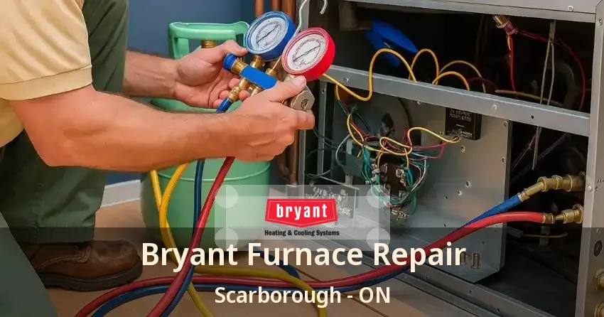 Bryant Furnace Repair Scarborough - ON