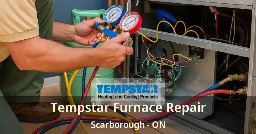 Tempstar Furnace Repair Scarborough - ON