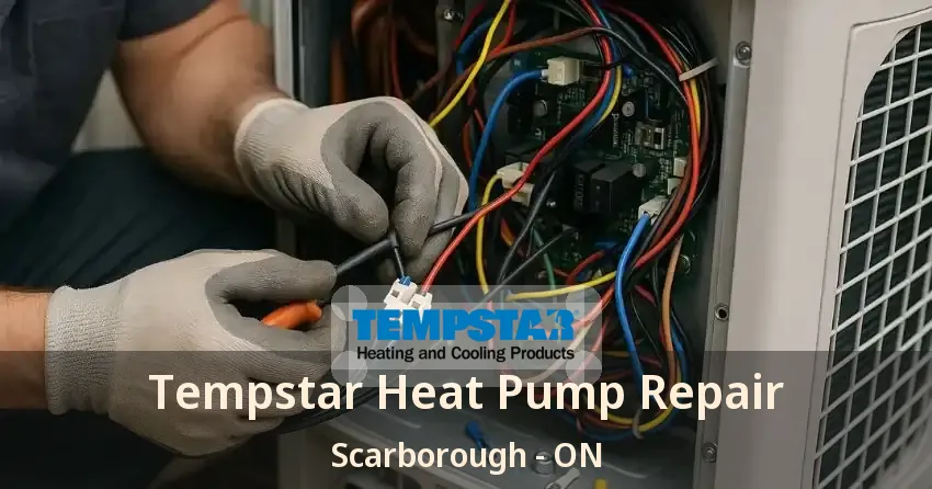 Tempstar Heat Pump Repair Scarborough - ON