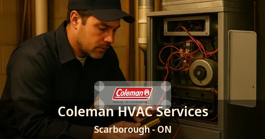 Coleman HVAC Services Scarborough - ON