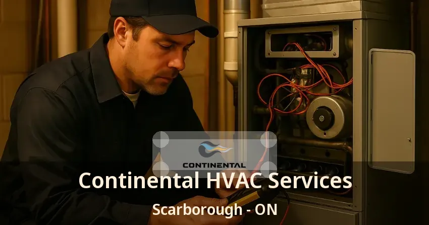 Continental HVAC Services Scarborough - ON