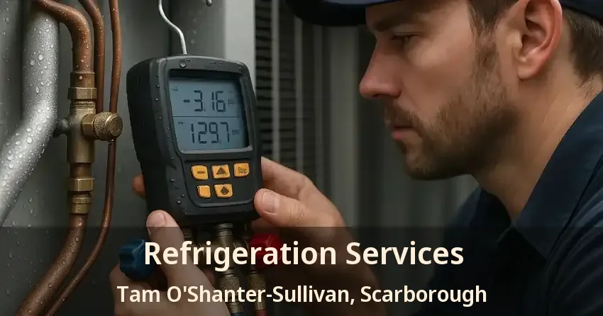 Refrigeration Services Tam O'Shanter-Sullivan, Scarborough - ON