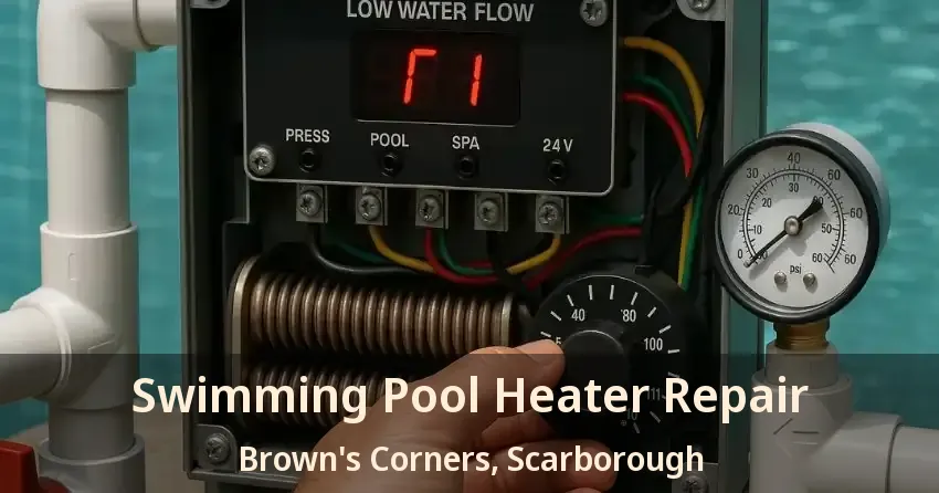 Swimming Pool Heater Repair Brown's Corners, Scarborough - ON