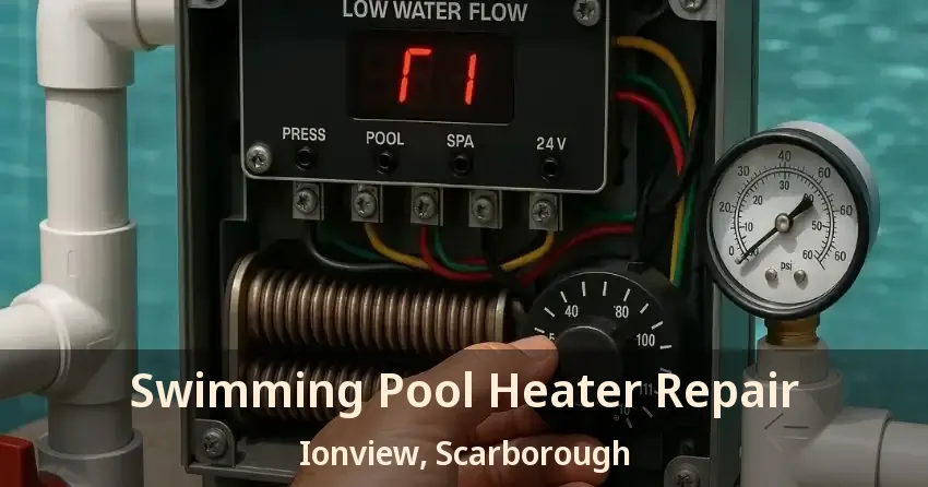 Swimming Pool Heater Repair Ionview, Scarborough - ON